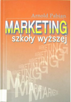 Marketing szkoły wyższej - Pabian Arnold | Książka w Empik
