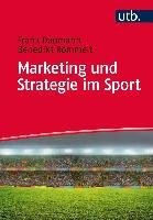 Marketing und Strategie im Sport - Daumann Frank, Rommelt Benedikt