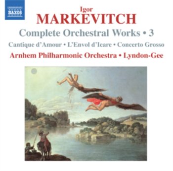 Markevitch: Complete Orchestral Works 3 - Various Artists