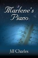 Marlene's Piano - Charles Jill