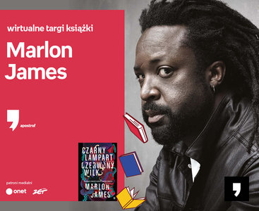 Marlon James – SPOTKANIE | Wirtualne Targi Książki. Apostrof
