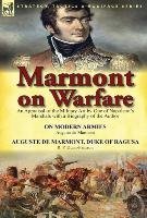 Marmont on Warfare - Marmont Auguste, Dunn-Pattison R. P.