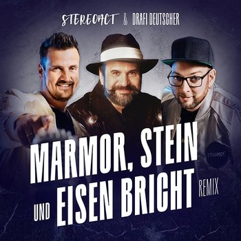 Marmor, Stein und Eisen bricht - Stereoact, Drafi Deutscher