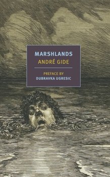 Marshlands - Gide Andre, Damion Searls