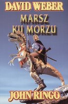 Marsz ku morzu Ringo John, David Weber