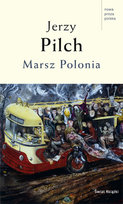 Marsz Polonia Pilch Jerzy