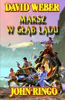 Marsz w głąb lądu Ringo John, David Weber