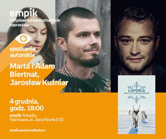 Marta i Adam Biertnat, Jarosław Kuźniar | Empik Arkadia