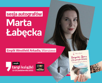 Marta Łabęcka – SESJA AUTOGRAFÓW    