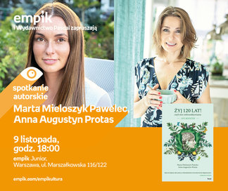 Marta Mieloszyk Pawelec, Anna Augustyn Protas | Empik Junior
