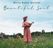 Marta Rubik Quintet - Beautiful Soul Marta Rubik Quintet