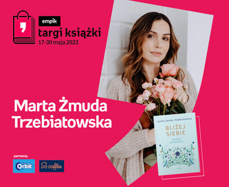 Marta Żmuda Trzebiatowska – PREMIERA – Targi Książki Empiku