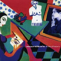 Martika's Kitchen (Expanded Edition) Martika