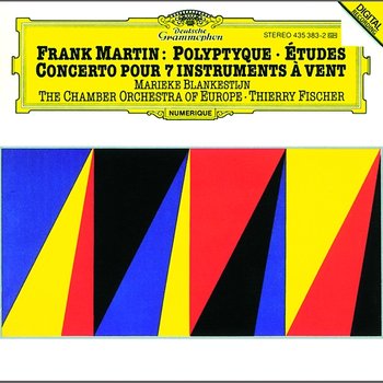 Martin: Concerto For 7 Wind Instruments (1949); Polyptyque pour violon solo et deux petits orchestres à cordes (1972-73); Études pour orchestre à cordes (1955-56) - Marieke Blankestijn, Chamber Orchestra of Europe, Thierry Fischer