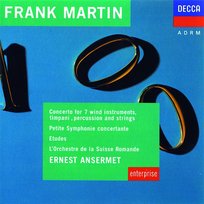 Martin: Concerto For 7 Wind Instruments, Etudes, Petite Symphonie Concertante Orchestre de la Suisse Romande, Ernest Ansermet