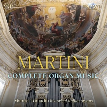 Martini: Complete Organ Music - Tomadin Manuel