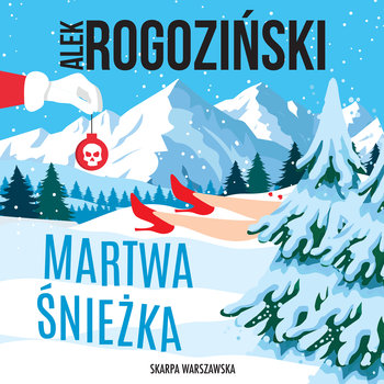Martwa Śnieżka - Rogoziński Alek