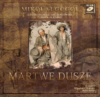 Martwe dusze - Gogol Mikołaj