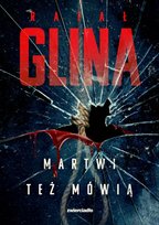 Martwi też mówią Glina Rafał