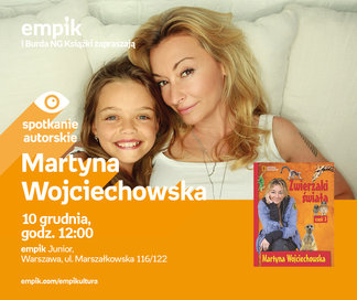 Martyna Wojciechowska | Empik Junior