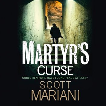Martyr's Curse (Ben Hope, Book 11) - Mariani Scott
