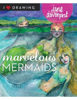 Marvelous Mermaids - Davenport Jane
