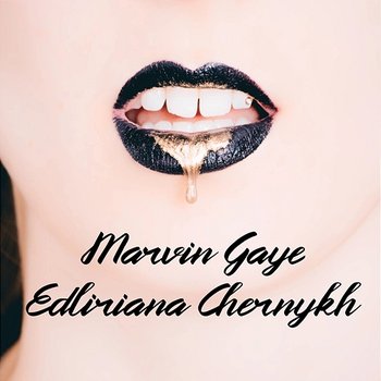 Marvin Gaye - Edliriana Chernykh