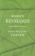 Marx's Ecology - Foster John Bellamy