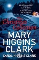 Mary & Carol Higgins Clark Christmas Collection - Clark Carol Higgins, Clark Mary Higgins