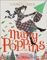 Mary Poppins. Illustrated Gift Edition - Travers P. L.
