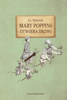 Mary Poppins otwiera drzwi - Travers P.L.