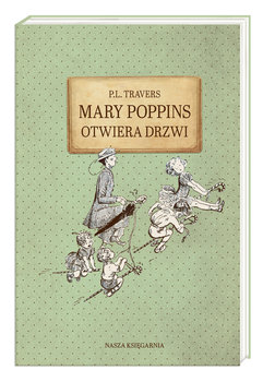 Mary Poppins otwiera drzwi - Travers P. L.