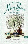 Mary Poppins w parku. Tom 4 - Travers P. L.