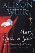 Mary Queen of Scots Weir Alison