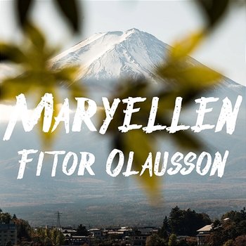 Maryellen - Fitor Olausson