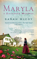 Maryla z Zielonego Wzgórza - McCoy Sarah