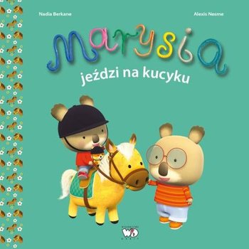 Marysia jeździ na kucyku - Berkane Nadia