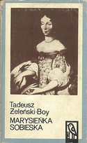 Marysieńka Sobieska Boy-Żeleński Tadeusz