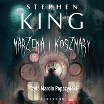 Marzenia i koszmary - audiobook King Stephen