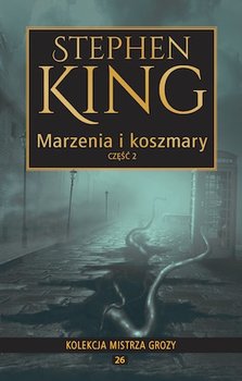 Marzenia i koszmary. Część 2 - King Stephen