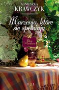 Marzenia, które się spełniają&nbsp;-&nbsp;Krawczyk Agnieszka