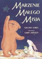 Marzenie małego misia - Lobel Gillian