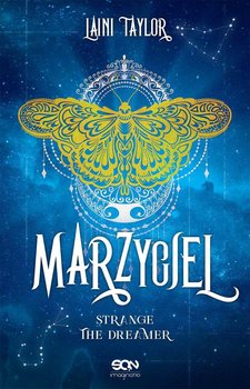 Marzyciel. Strange the Dreamer. Tom 1 - Taylor Laini