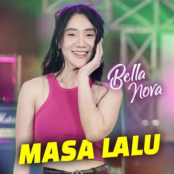 Masa lalu - Bella Nova