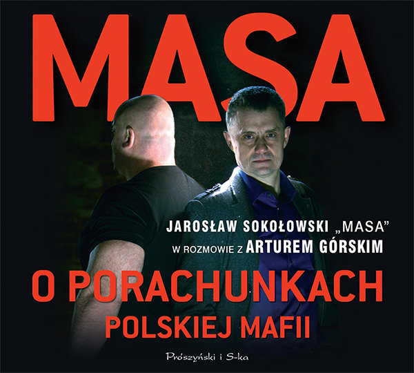 Masa o porachunkach polskiej mafii - Górski Artur | Książka w Empik
