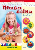 Masa solna dla dzieci. Zabawy edukacyjne - ebook PDF