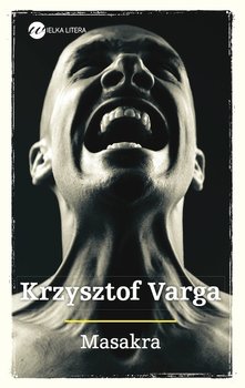 Masakra - Varga Krzysztof