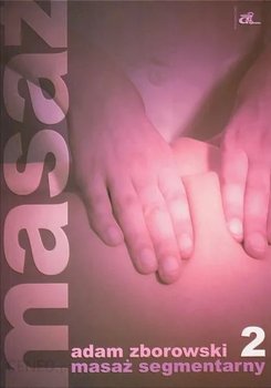 Masaż segmentarny - Adam Zborowski