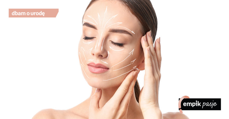 Masaż twarzy – jak wykonać masaż w domu? Przydatne akcesoria i kosmetyki