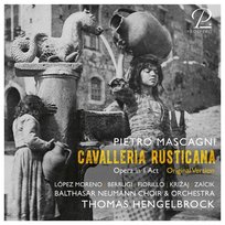 Mascagni: Cavalleria rusticana Balthasar Neumann-Chor und -Orchester